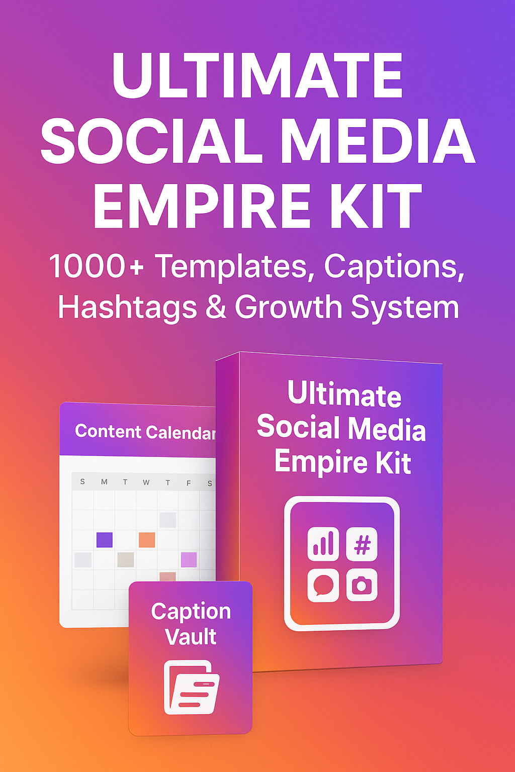 The Ultimate Social Media Empire Kit
