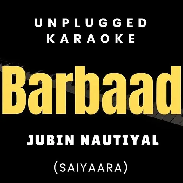 Barbaad - Saiyaara Karaoke ( Jubin Nautiyal ).WAV