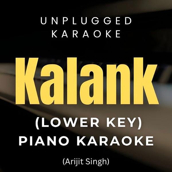 Kalank - Lower Key Karaoke ( Arijit Singh ).WAV