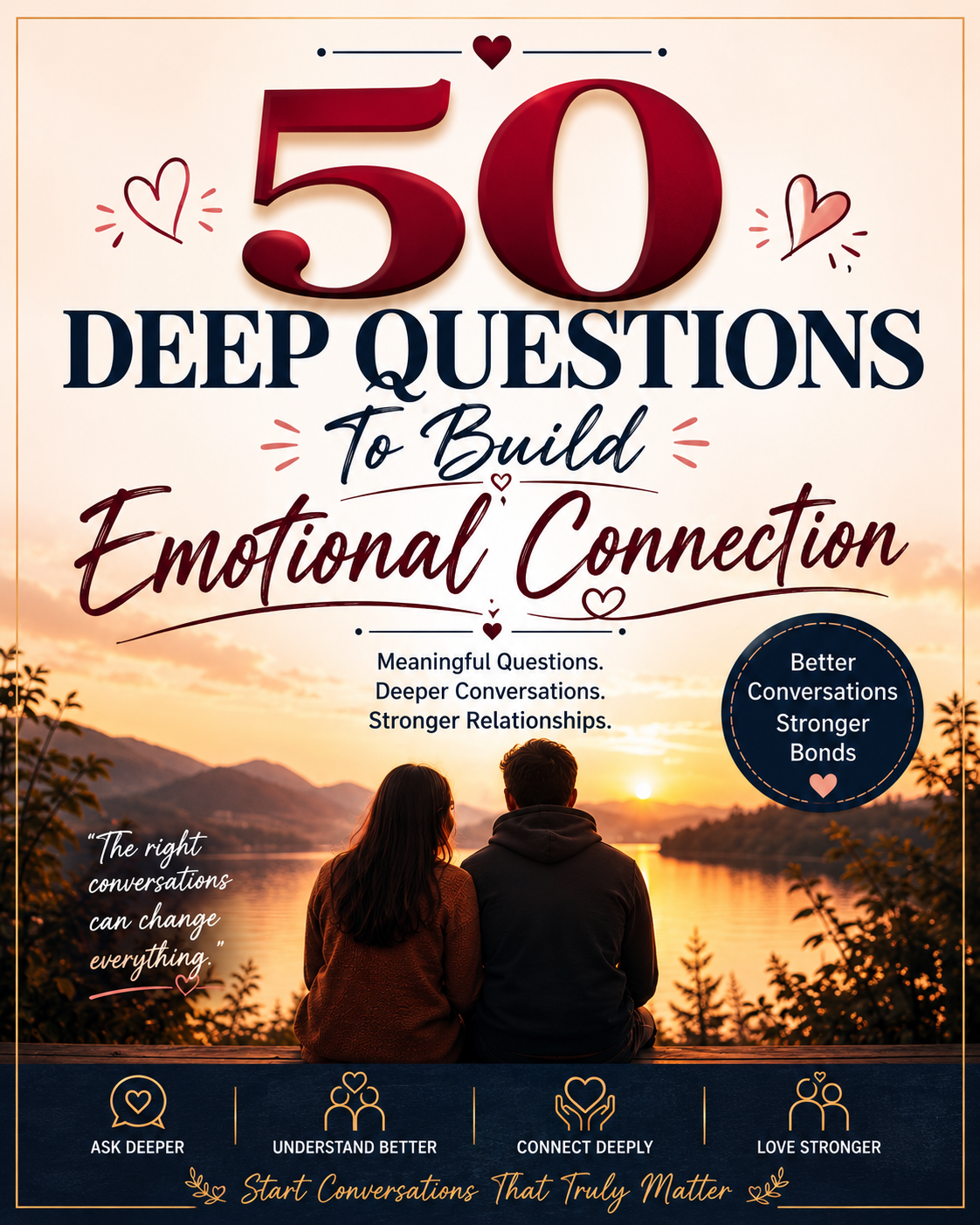 50 DEEP QUESTIONS TO BUILD EMOTION CONNECTION 