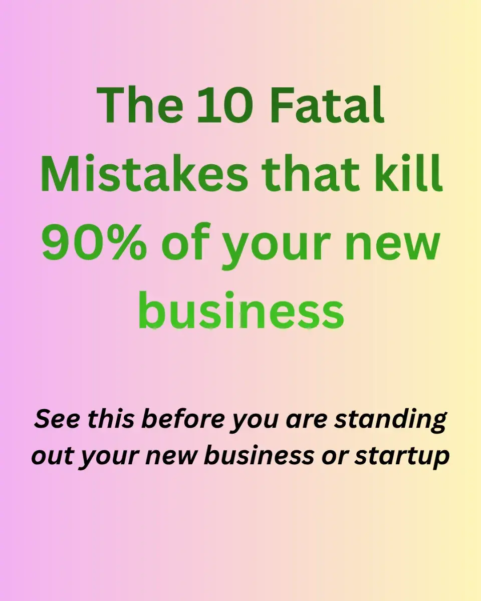 Mistakes that kill 90%of your business.