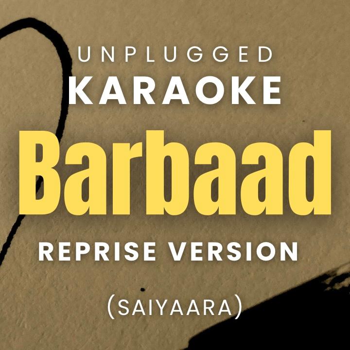 Barbaad - Female Reprise Version Karaoke.WAV