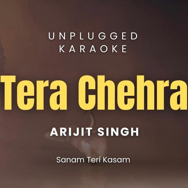 Tera Chehra - Piano Karaoke ( Arijit Singh ) - Sanam Teri Kasam.WAV